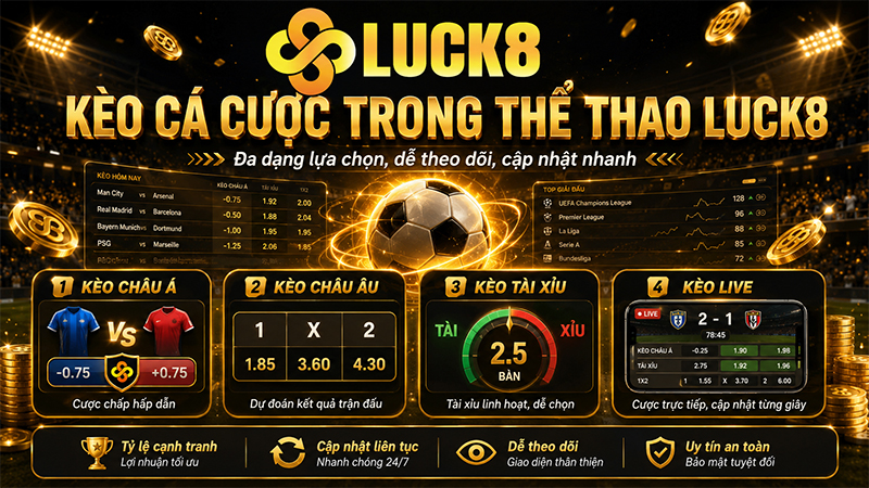 Đa dạng kèo cá cược